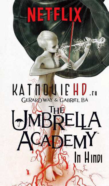 The Umbrella Academy Season 1 (Hindi) Complete 720p Web-DL Dual Audio [हिंदी 5.1 – English] | Netflix