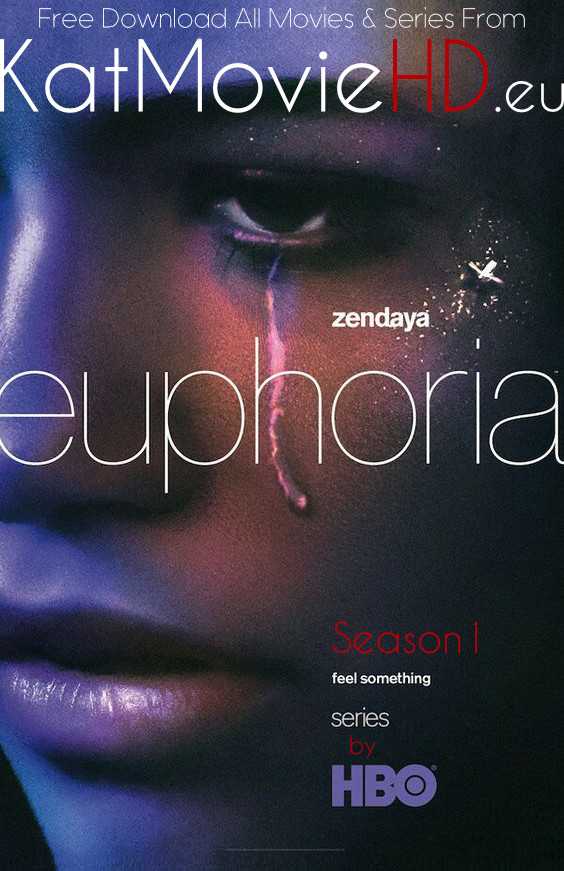 Euphoria S01 Season 1 Complete 480p 720p 1080p HDRip | All Episodes | HBO TV Series Euphoria Season 1 On KatMovieHD.eu