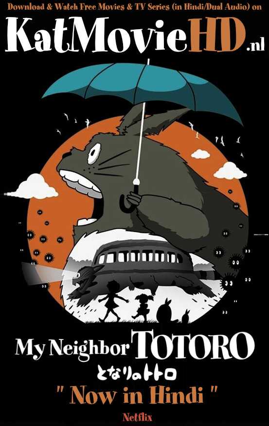 My Neighbor Totoro (1988) Hindi 1080p 720p 480p Web-DL | My Neighbor Totoro 1988 [हिंदी DD 5.1 + Japanese + English] Netflix Watch Online Free On Katmoviehd.nl
