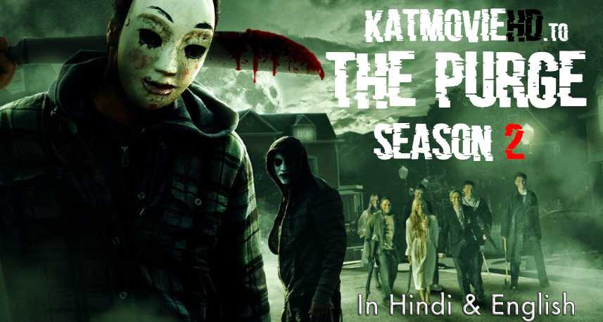 Download The Purge (Season 2) Web-DL 720p & 480p [Episode 1 Added] English Subs [The Purge S02 TV Series] Free Online on Katmoviehd.nl