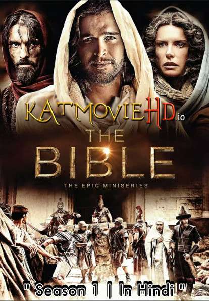 The Bible (Season 1) Dual Audio [ Hindi – English ] 480p 720p HDRip | The Bible History TV18 Series