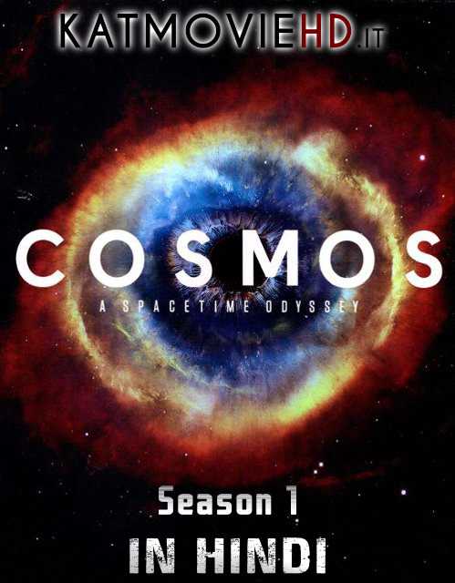 Cosmos - A SpaceTime Odyssey 2014 S01 in Hindi Dubbed 720p x264 Complete All 1-13 Episodes