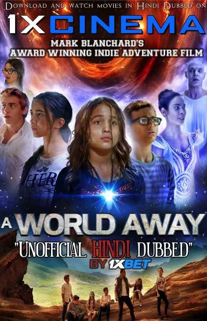 A World Away (2019) Hindi Dubbed (Dual Audio) 1080p 720p 480p BluRay-Rip English HEVC Watch A World Away 2019 Full Movie Online On 1xcinema.com