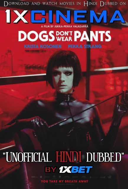 Dogs Don't Wear Pants (2019) Hindi Dubbed (Dual Audio) 1080p 720p 480p BluRay-Rip English HEVC Watch Koirat eivät käytä housuja 2019 Full Movie Online On 1xcinema.coml