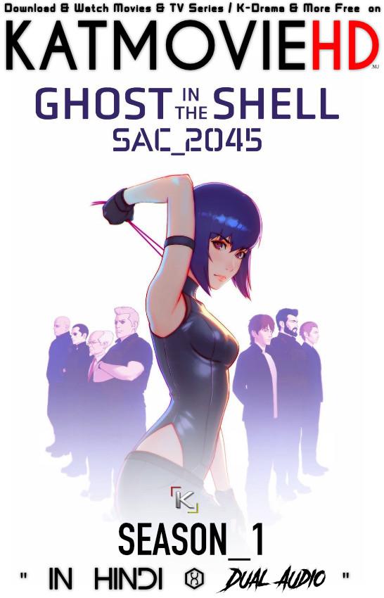 Ghost in the Shell SAC_2045 Season 1 (2020) Hindi Dubbed (Dual Audio) 1080p 720p 480p BluRay-Rip English HEVC Watch Ghost in the Shell SAC_2045 All Episodes Online On Katmoviehd.nl