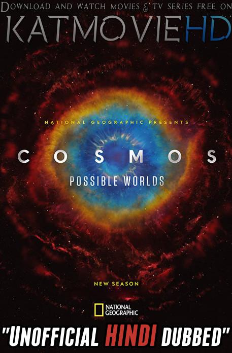 Cosmos: Possible Worlds S01 (2020) Complete Hindi Dubbed [All Episodes 1-13] Web-DL 720p [National Geographic Series] Free Download on KatmovieHD.nu