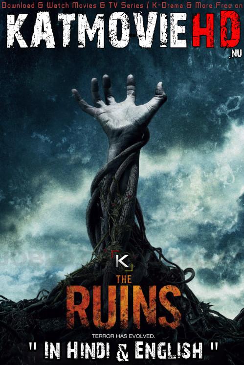 Download The Ruins (2008) BluRay 720p & 480p Dual Audio [Hindi Dub – English] The Ruins Full Movie On KatmovieHD.nl