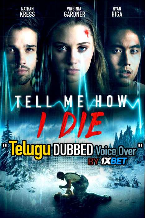 Tell Me How I Die (2016) Telugu Dubbed (Voice Over) & English [Dual Audio] BDRip 720p [1XBET]