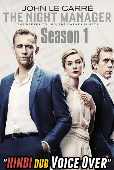 The Night Manager S01 (2016) Complete Hindi Dubbed [All Episodes 1-9] Web-DL 720p [TV Series] Free Download on KatmovieHD.se