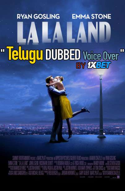 La La Land (2016) Telugu Dubbed (Voice Over) & English [Dual Audio] BDRip 720p [1XBET]