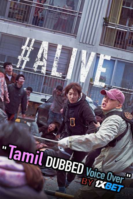 #Alive (2020) Tamil Dubbed (Voice Over) & Korean [Dual Audio] WebRip 720p [1XBET]