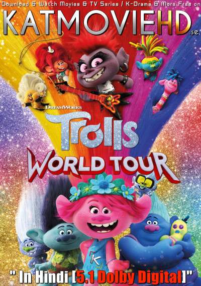 Download Trolls World Tour (2020) BluRay 720p & 480p Dual Audio [Hindi Dub – English] Trolls World Tour Full Movie On KatmovieHD.se