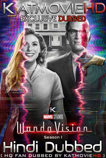 Marvel WandaVision (Season 1) All Episodes (Hindi Dubbed) [Dual Audio] 480p 720p 1080p HDRip | Disney+ Series | KatMovieHD.se