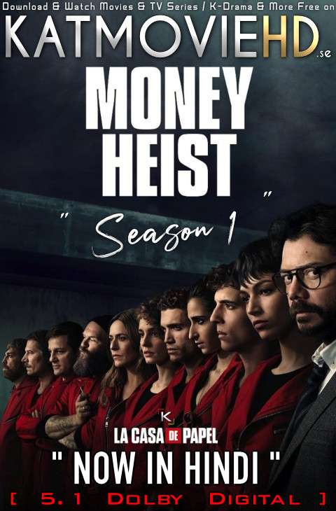 Money Heist (Season 1) Dual Audio [ Hindi 5.1 – English ] 480p 720p HDRip | Money Heist Netflix Series