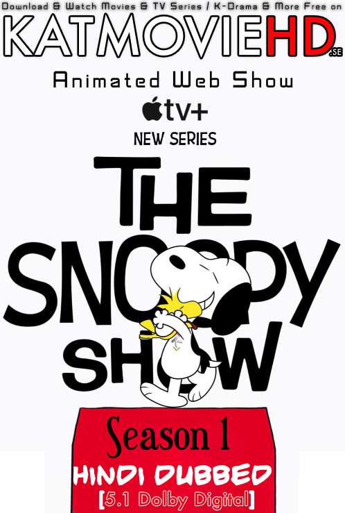 The Snoopy Show (Season 1) Dual Audio [ Hindi 5.1 – English ] 480p 720p HDRip | The Snoopy Show Apple TV+ Series